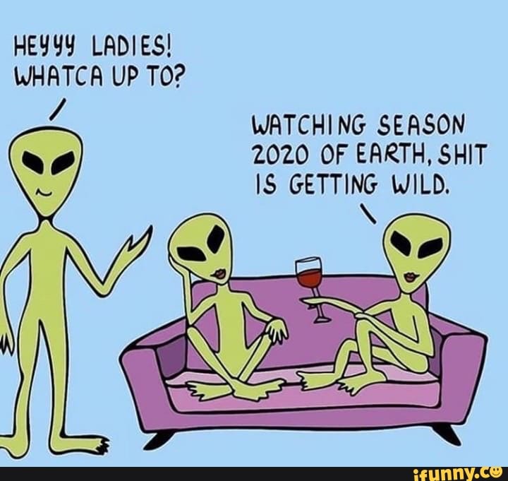 2020 Aliens Meme