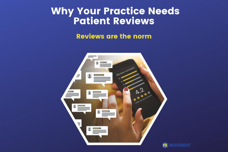 why your practice needs patient reviews