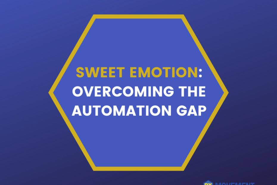 Overcoming the Automation Gap