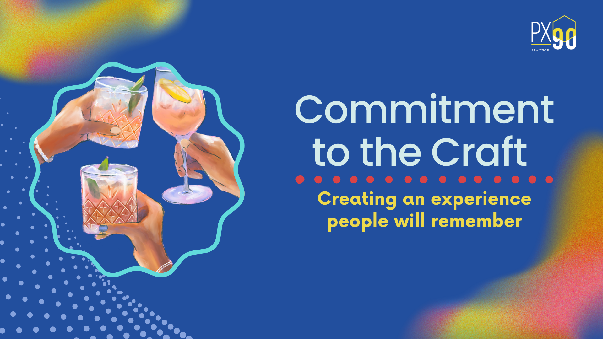 Commitment to the Craft